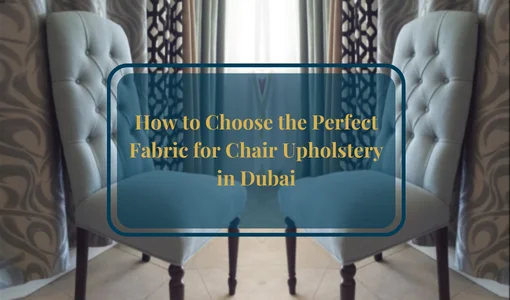 Chair Upholstery In Uae